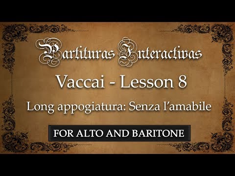 Vaccai (for Alto and Baritone): Lesson VIII - The appoggiatura (Senza l'amabile - in Eb)