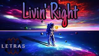 The Score – Livin&#39; Right [LYRICS + TRADUÇÃO]