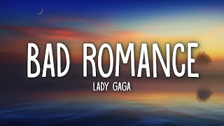 Lady Gaga - Bad Romance (Lyrics)