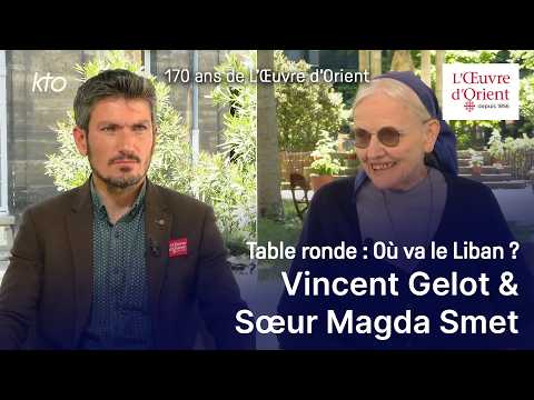 Où va le Liban ? - 170 ans de L’OEuvre d’Orient