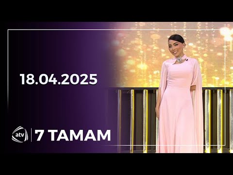 7 Tamam / 18.04.2025