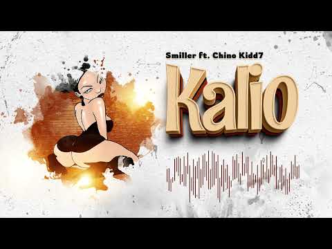 Smiller ft Chino Kidd - Kalio (Official Audio)