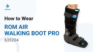 ROM AIR WALKING BOOT PRO (635204) | Fitting Instructions | Wellcare
