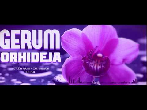 GERUM - ORHIDEJA (DZI Beats)