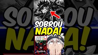 Black Clover vai ACABAR na 2ª Temporada? 😨💔
