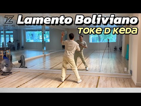 Lamento Boliviano - Toke D Keda | TRAN LONG | DANCEFIT | DANCEWORKOUT
