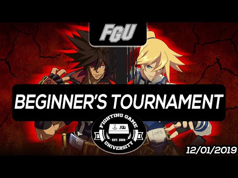 Guilty Gear Xrd Rev 2: FGU Beginner's Online Tournament 12/01/2019
