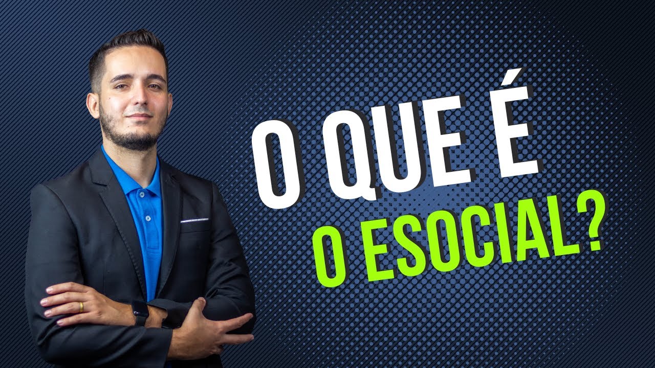 O que é eSocial e o que precisa saber para NÃO COMETER ERROS no eSocial.