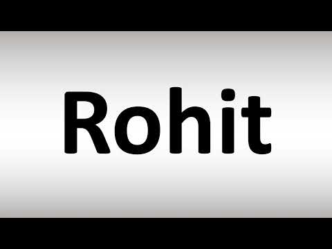 How to Pronounce Rohit