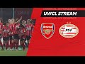 LIVE | Final #UWCL qualifying Arsenal Women - PSV Vrouwen ⭐