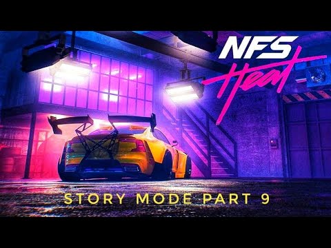 Need For Speed Heat Story Mode Gameplay Walkthrough|Part 9| PS4 |No Commentary