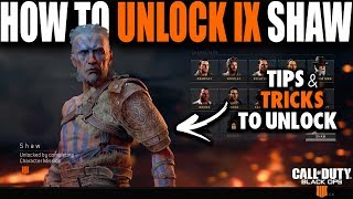 HOW TO UNLOCK IX SHAW IN BLACK OPS 4 BLACKOUT | How to Unlock Characters in Call of Duty Black Ops 4