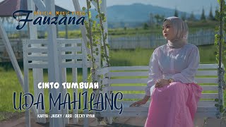 Download lagu Fauzana - Cinto Tumbuah Uda Mahilang mp3 Download lagu Fauzana - Cinto Tumbuah Uda Mahilang mp3