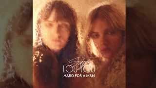 Say Lou Lou - Hard for a Man (official audio)