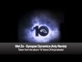 Mat Zo - Synapse Dynamics (Arty Remix) 