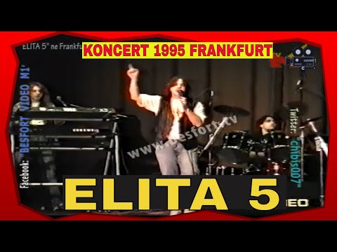 Grupi Elita 5 Live konncerti ne Frankfurt  (Ne vitin 1995)