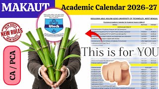 MAKAUT New CA/PCA Rules & Academic Calendar 2026-27 | Complete Guide