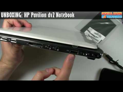 UNBOXING: HP Pavilion dv2 Notebook