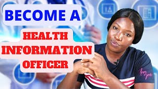 How to Become A Health Information Officer in Ghana