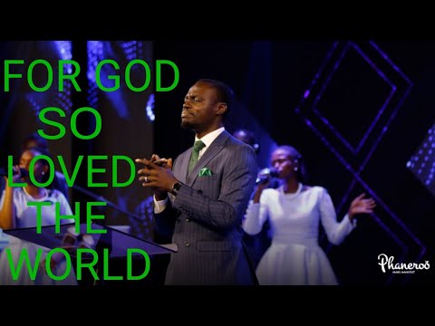 For God so loved the world - Apostle Grace Lubega | Phaneroo 357| Phaneroo Worship