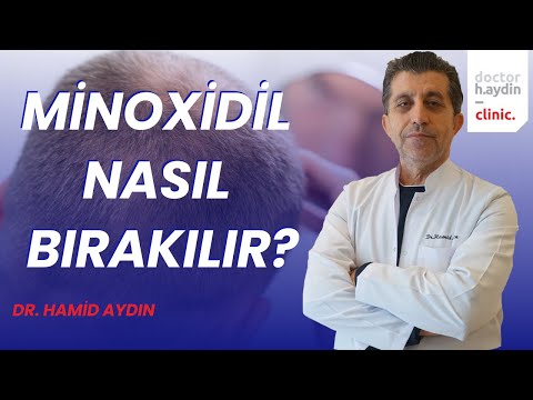 Minoxidil Nasıl Bırakılır? - Dr. Hamid AYDIN