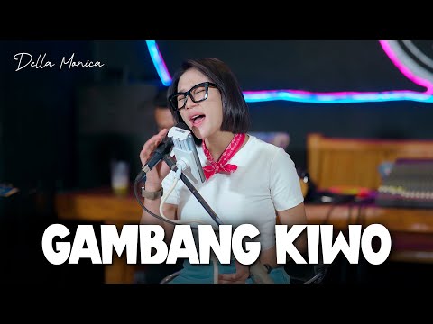 Gambang Kiwo (Versi Reggae) ~ Della Monica ft Papi Papi Birahi