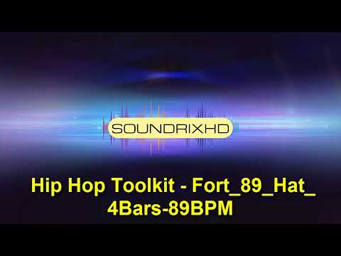 Hip Hop Toolkit - Fort 89 Hat 4Bars 89BPM