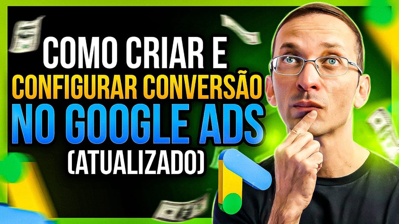 Como Criar e Configurar CONVERSÃO no Google Ads (ATUALIZADO) + Google Tag Manager (Guia 2023)