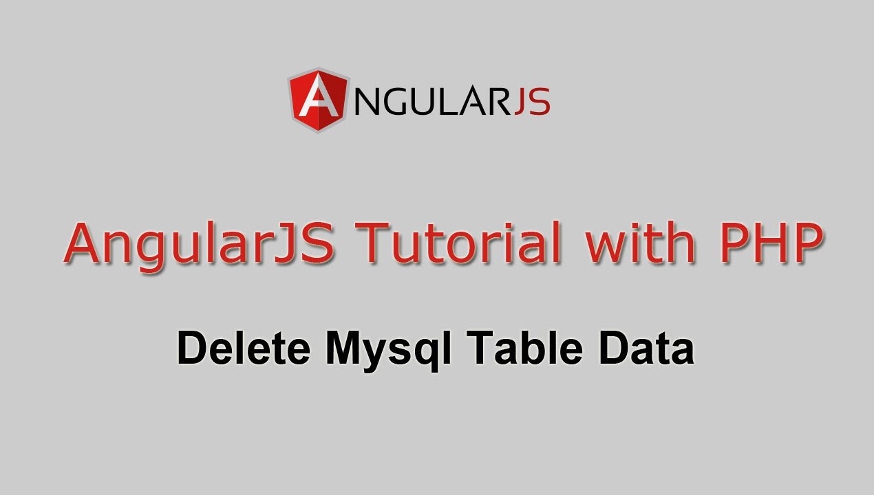 AngularJS Tutorial with PHP - Delete Mysql Table Data