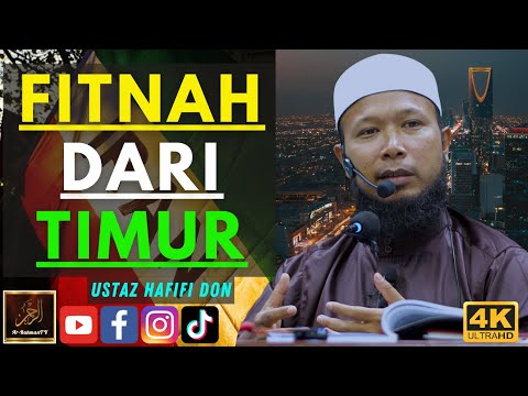 Ustaz Hafifi Don - FITNAH DARI TIMUR