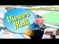 Viewer Mail Compilation 2