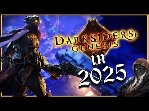 DARKSIDERS GENESIS in 2025