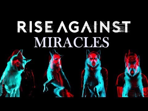 Rise Against - Miracle (Wolves)
