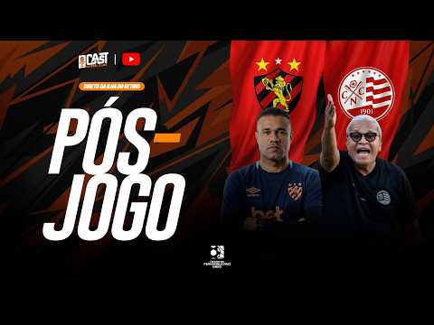 PÓS-JOGO SPORT X NÁUTICO AO VIVO |FINAL DO  CAMPEONATO PERNAMBUCANO 2026 | CAST FC