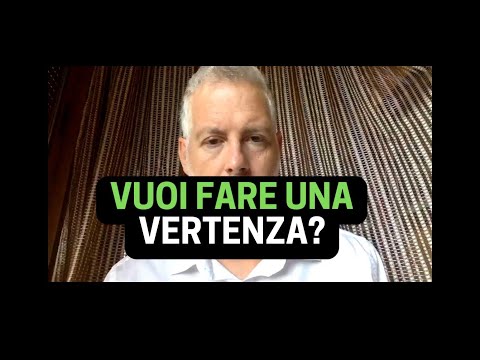 Vuoi fare una vertenza?