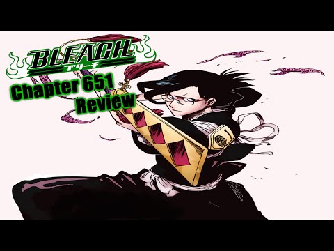 Bleach Chapter 651 Manga Review: The Divine Sword ブリーチ