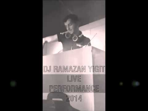 DJ RAMAZAN YİĞİT - LİVE PERFORMANCE 2014 EVENT