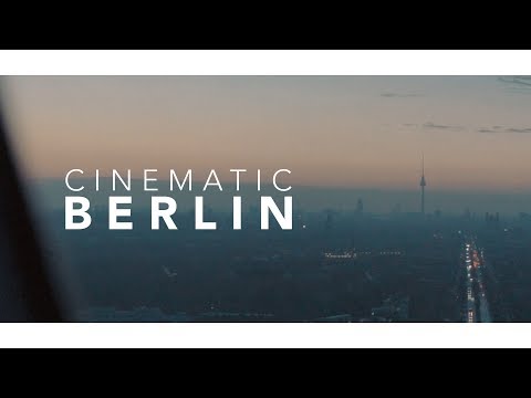 Berlin Cinematic Panasonic GH5 | 2019 (4K)