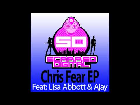 Chris Fear, Ajay - Club Sound (Original Mix) [Scarred Digital]