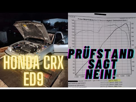 PS Blick - Honda CRX ED9 | Prüfstand sagt Nein! | Dyno funktioniert nicht