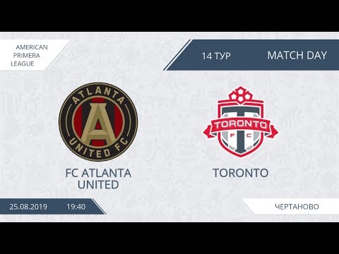 AFL19. America. Primera. Day 14. FC Atlanta United - Toronto.