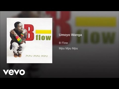 B Flow - Umoyo Wanga (Audio)