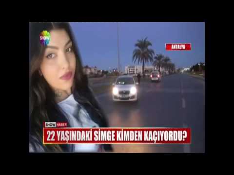 22 yaşındaki Simge kimden kaçıyordu?