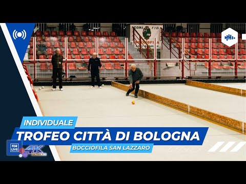 Trofeo Città di Bologna - Gara naz. Individuale cat. A - Bocciofila San Lazzaro