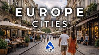 EUROPE WONDERS | Most Amazing Cities in Europe | 4K Travel Guide