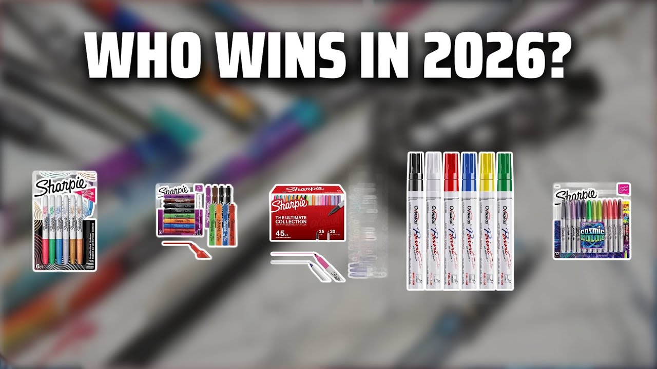 The Top 5 Best Sharpie Markers in 2026 - Must Watch Before Buying!