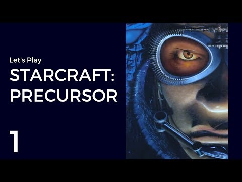 Let's Play StarCraft: Precursor #1 | Boot Camp