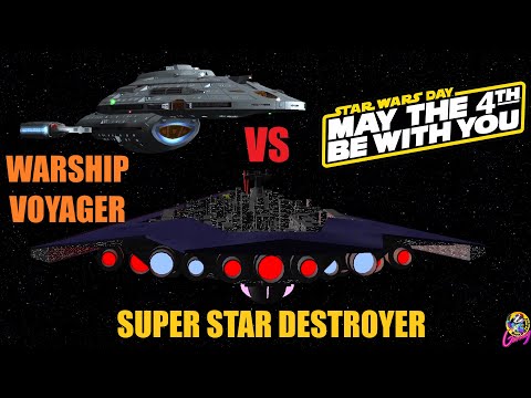 Star Wars Day Warship Voyager VS Super Star Destroyer - Star Trek Starship Battles
