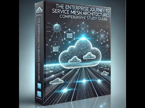 The Enterprise Path to Service Mesh Architectures