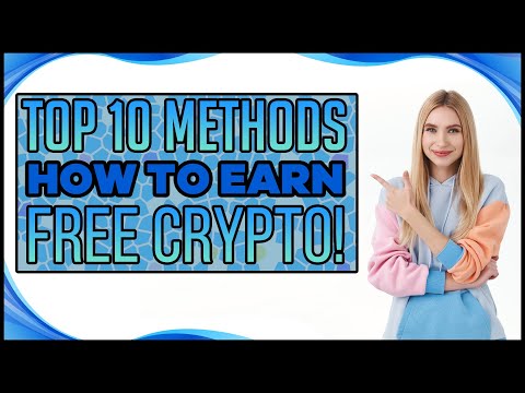 @ligerwoods/top-10-best-methods-to-get-crypto-for-free